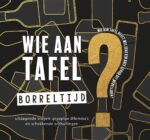 Wie aan tafel? Borreltijd - Afbeelding 3