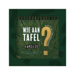 Wie aan tafel? Familie